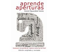 Aprende aperturas: Edición ampliada y revisada