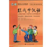 Aprende Chino Conmigo: Libro Del Estudiante