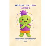 Aprende con Lumo: El miedo