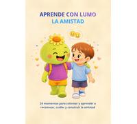 Aprende con Lumo: La amistad