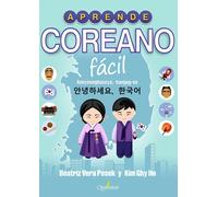 Aprende coreano fácil: Annyeonghaseyo, hangug-eo! (QUATERNI ILUSTRADOS)