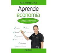 Aprende economía: Una guía para todos (Empresa y Gestión)