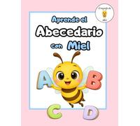 Aprende el Abecedario con Miel: Cuaderno de actividades del abecedario para niños de 3 a 6 años: traza y escribe letras mientras coloreas para desarrollar la lectura y la escritura (Aprende con Miel)
