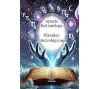 Aprende Fácil Astrología 2 Planetas Astrológicos (Colección de obras de Carneado)