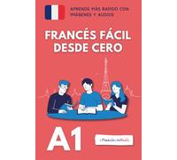Aprende francés con imágenes - Francés desde cero para hispanohablantes (nivel A1)