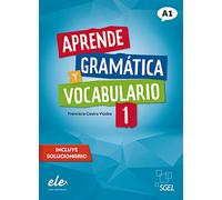 Aprende gramática y vocabulario 1 - Nueva edición: Buch (mit Lösungen)