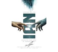 Aprende IA con IAN: Entendiendo la inteligencia más allá del código