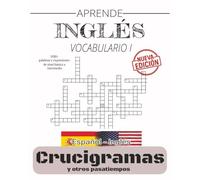 APRENDE INGLÉS CON CRUCIGRAMAS: Vocabulario I.