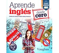 Aprende Inglés desde Cero. | Richard Vaughan, Claudia Martínez
