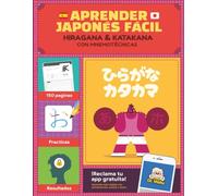 Aprende japonés fácil: Hiragana y Katakana con mnemotecnias: El método visual definitivo para aprender el alfabeto japonés hiragana y katakana