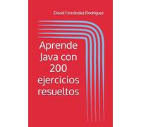 Aprende Java con 200 ejercicios resueltos