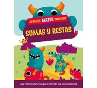Aprende mates con Mon. Sumas y restas (Aprende con Mon)
