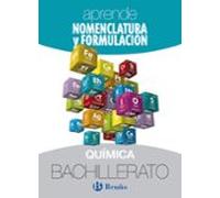 aprende nomenclatura y formulación química 1º/2ºbachillerato mec