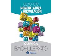 Aprende Nomenclatura y Formulación Química Bachillerato (1º Bachillerato)