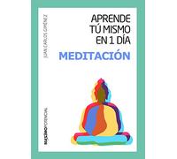 Aprende tu mismo en un día meditación