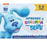 aprende y colorea con blue (las pistas de blue y tu): cuaderno de vaca