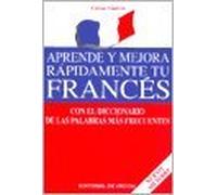Aprende Y Mejora Rapidamente Tu Frances (Lengua Española E Idiomas)