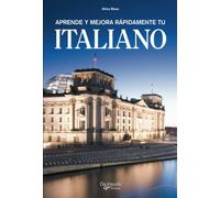 Aprende y mejora rápidamente tu italiano