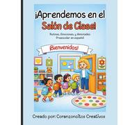 ¡Aprendemos en el Salon de clase!: Libro para colorear educativo para preescolar y kínder: Conoce la escuela, los útiles escolares y las rutinas diarias