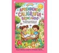 Aprendendo Caligrafia Brincando