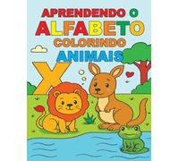 APRENDENDO O ALFABETO COLORINDO ANIMAIS