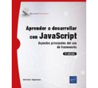 Aprender A Desarrollar Con Javascript. Aspectos Principales Del U Uso