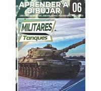 Aprender A dibujar Coches Deportivos 06: Libro educativo e interesante, como dibujar paso a paso para niños y principiantes!: Dibujar tanques de ... | Regalo de navidad y regreso a clases