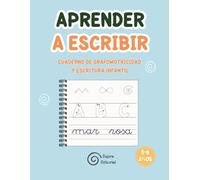 APRENDER A ESCRIBIR: Cuaderno de grafomotricidad y escritura infantil para niños de 5 a 6 años.