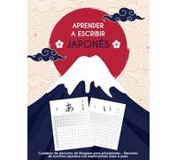 Aprender a escribir japonés: Cuaderno de práctica de hiragana - Guía paso a paso para principiantes