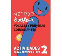 Aprender a leer con el método diverlexia. nivel 2: vocales y primeras consonantes