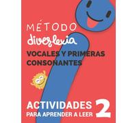 Aprender a Leer con el Método Diverlexia: Nivel 2: Vocales y Primeras Consonantes