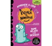Aprender a leer en la Escuela de Monstruos 10: Dame helado o me deshago – En letra MAYÚSCULA
