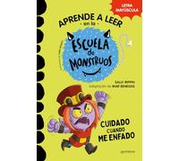Aprender a leer en la Escuela de Monstruos 15 - Cuidado cuando me enfado | Sally Rippin, Júlia Cot