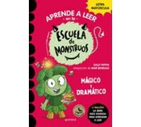 Aprender a leer en la Escuela de Monstruos 23 - Mágico y dramático: En letra MAYÚSCULA (libros para niños a partir de 5 años) (Montena)