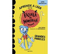 Aprender a leer en la Escuela de Monstruos 4 – Grandes pinreles: En letra mayúscula – Montena