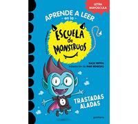 Escuela De Monstruos 6: Trastadas Aladas