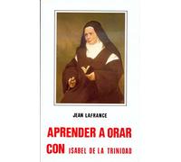 Aprender a orar con Isabel de la Trinidad (Logos)
