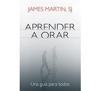Aprender a orar. Una guía para todos.: 446 (Una guia para todos)