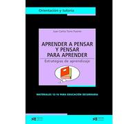 Aprender a pensar y pensar para aprender: Estrategias de aprendizaje (Materiales 12/16 para Educación Secundaria) - 9788427709997