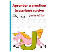 aprender a practicar la escritura cursiva Para Niños: Aprendiendo a repasar Letras Líneas,Libro de actividades para niños para aprender a escribir letras Cuaderno de escritura niños de 3 años y más