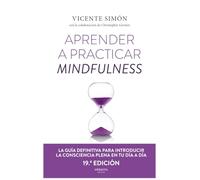 Aprender A Practicar Mindfulness