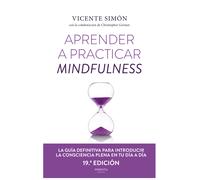 Aprender A Practicar Mindfulness