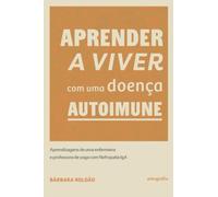 Aprender a viver com uma doença autoimune
