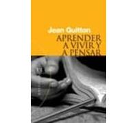 Aprender A Vivir Y A Pensar