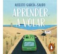 Aprender A Volar (audiolibro)