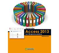 Aprender Access 2013 Con 100 Ejercicios Practicos