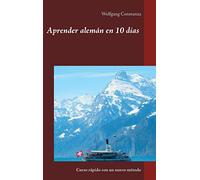 Aprender alemán en 10 días: Curso rápido con un nuevo método