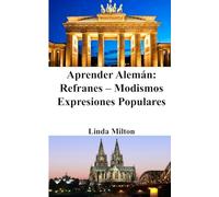 Aprender Alemán: Refranes - Modismos - Expresiones Populares