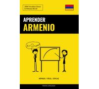 Aprender Armenio - Rápido / Fácil / Eficaz: 2000 Vocablos Claves