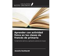 Aprender con actividad física en las clases de francés de primaria: Fundamentos teóricos y aplicación práctica en el aula